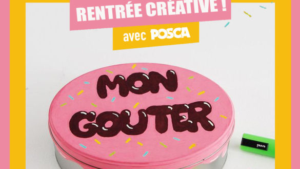 UNE RENTREE CREATIVE AVEC POSCA